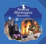 13 dic 20 - Nonna montagna racconta. Il libro di Antonella Fornari